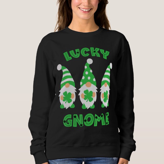 Lucky Gnome St Patrick S Cute Three Gnomes Holding Sweatshirt (Front)