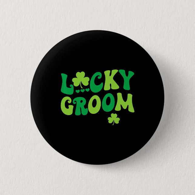 Lucky Groom Bride Couples Matching Wedding St Patr Button (Front)