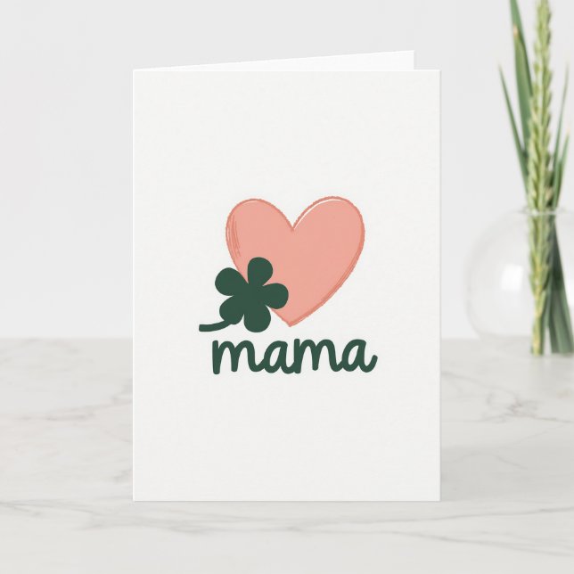 Lucky Heart Mama Card (Front)