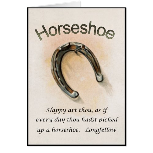 Lucky Horseshoe  Longfellow Quote  Poet   