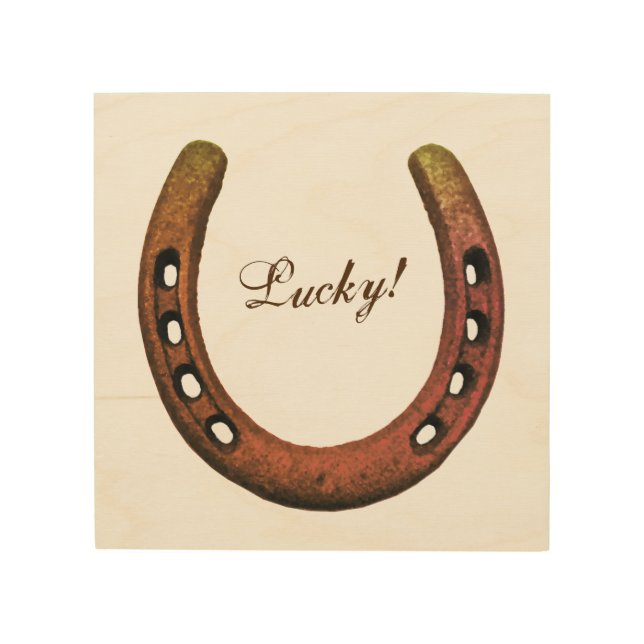 Lucky! Horseshoe on Wood Plaque Wood Wall Art (Front)