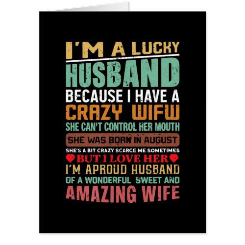 Lucky Husband Crazy Wife August Woman Birthday Card