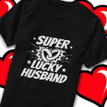 Lucky Husband Married Couple Wedding Anniversary T-Shirt<br><div class="desc">Features 'Super Lucky Husband' marriage quote in a comic book style graphic. Fun way for the committed couple to show the world your not so secret identity! This fun married couple comic book style design is perfect for newlywed couples, a wedding reception for the wedding party, to celebrate a super...</div>