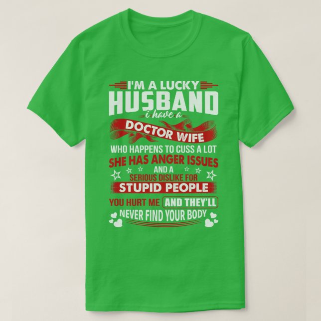 Lucky Husband Of Doctor Wife Doctor Gift Doctor T  T-Shirt (Design Front)