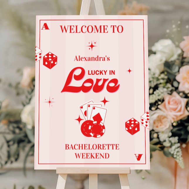 Lucky In Love Bachelorette Weekend Foam Board (Creator Uploaded)