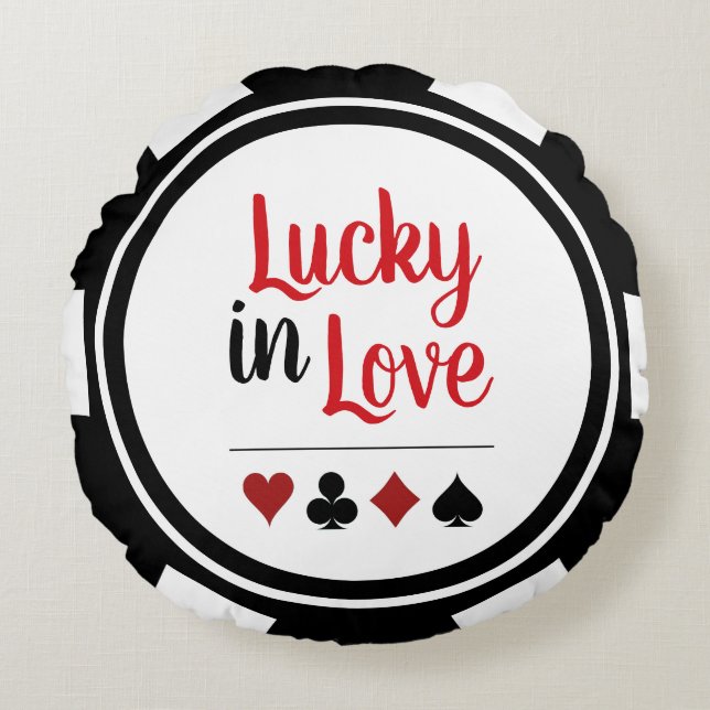 Lucky In Love Black White Poker Chip Round Pillow (Front)