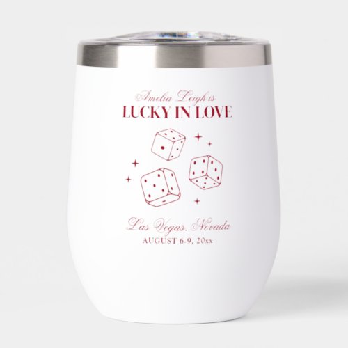 Lucky In Love Cocktails Bachelorette Weekend Thermal Wine Tumbler