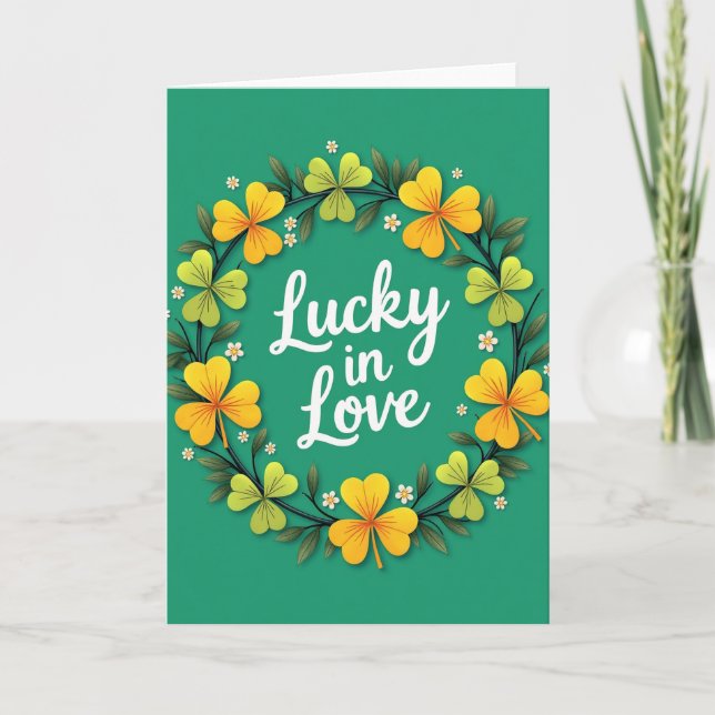Lucky In Love Greenery Card (Front)