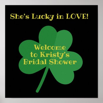 Lucky In Love Irish Themed Bridal Shower Welcome Poster by AestheticJourneys at Zazzle