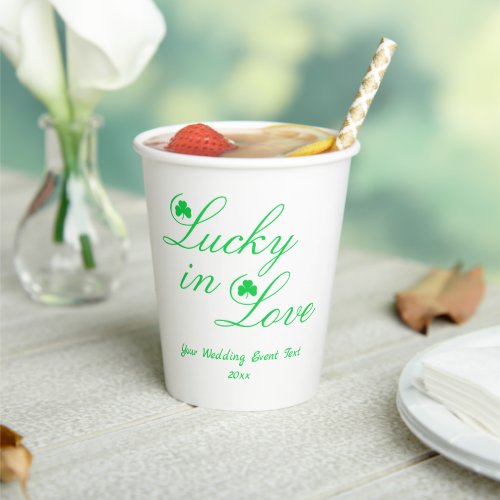 Lucky In Love Paper Cups