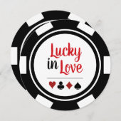 Lucky In Love Poker Chip Black White Wedding Invitation (Front/Back)