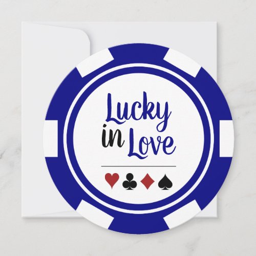 Lucky In Love Poker Chip Blue Las Vegas Wedding Invitation