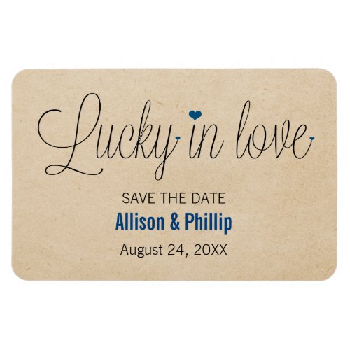 Lucky in Love Save the Date Magnet Blue Magnet