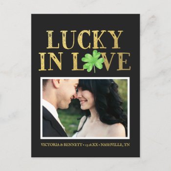 Lucky In Love | Save The Date Postcard by IYHTVDesigns at Zazzle