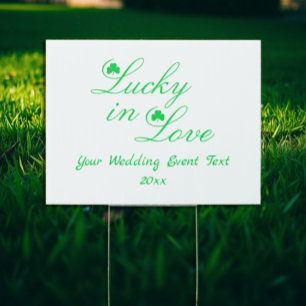 Lucky In Love Sign