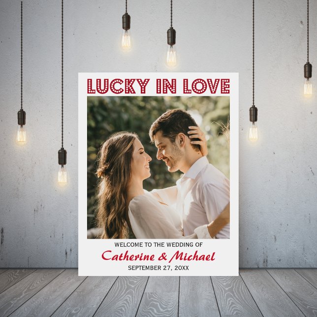 Lucky In Love Simple Photo Wedding Welcome Sign (Creator Uploaded)