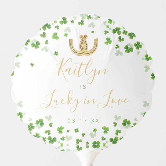 Lucky In Love St. Patrick's Day Bridal Shower Balloon (Front)