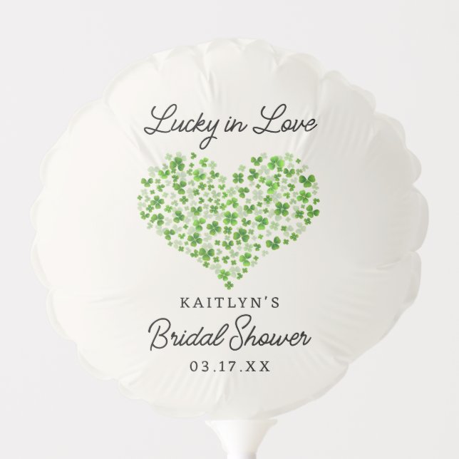 Lucky In Love St. Patrick's Day Bridal Shower Balloon (Front)