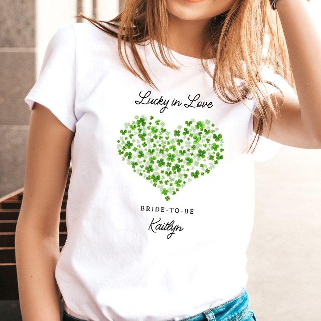 Lucky In Love St. Patrick's Day Bridal Shower T-Shirt (Creator Uploaded)