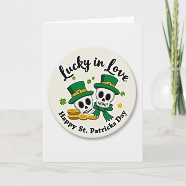 Lucky In Love St Patricks Day Card (Front)