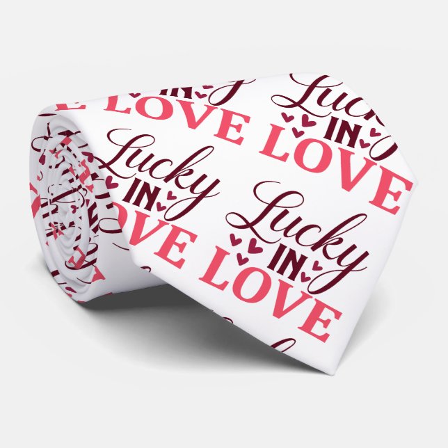 Lucky In Love Valentine Neck Tie (Rolled)