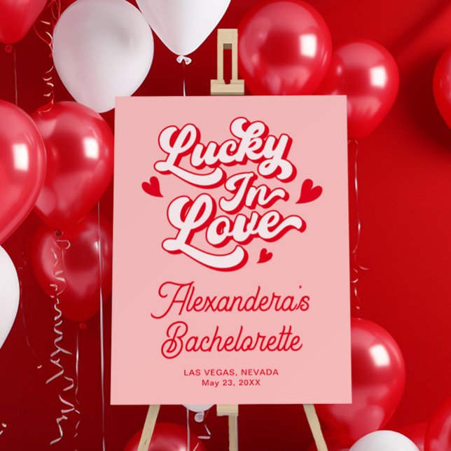 Lucky In Love Vegas Bachelorette Welcome Foam Board (Creator Uploaded)