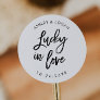 Lucky In Love Wedding Lottery Favor  Classic Round Sticker