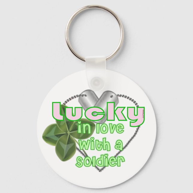 Lucky In Love with a Soldier! Keychain (Front)