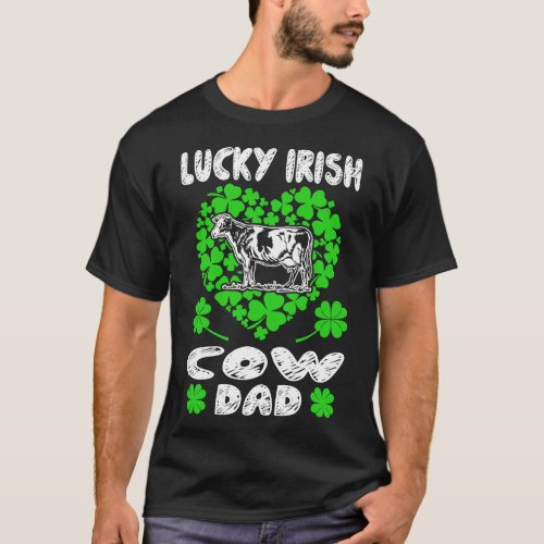Lucky Irish Cow Dad St Patricks Day Gift T_Shirt