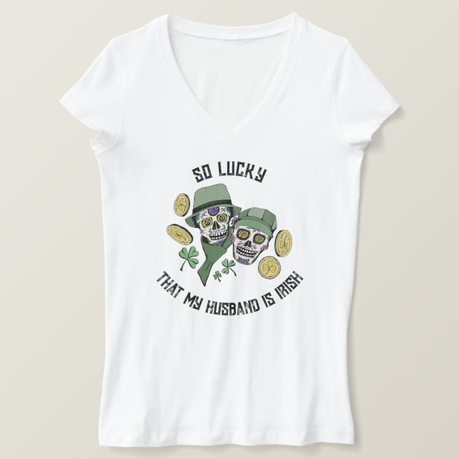 Lucky Irish Love Gift for Wife Irish Sugar Skulls T-Shirt (Design Front)