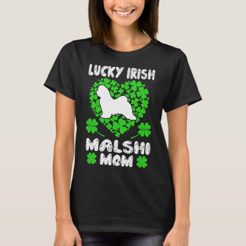 Lucky Irish Malshi Mom St Patricks Day Gift T_Shirt