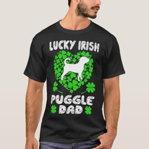 Lucky Irish Puggle Dad St Patricks Day Gift T_Shirt