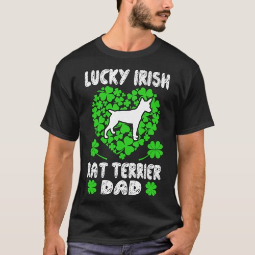 Lucky Irish Rat Terrier Dad St Patricks Day Gift T_Shirt