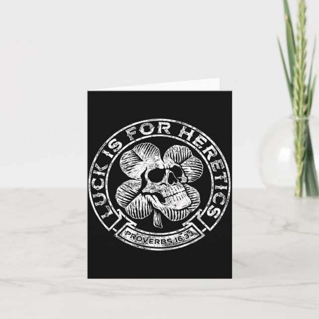 Lucky Is For Heretics Proverbs 16_33 St Patricks D Card (Front)