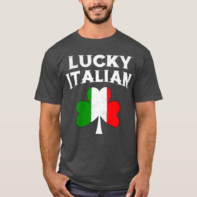 Lucky Italian St Patricks Day  Irish Italy T-Shirt (Front)