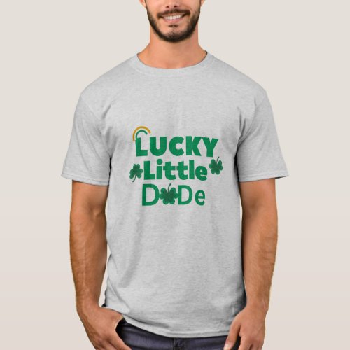 Lucky little dude funny st patric day T_Shirt