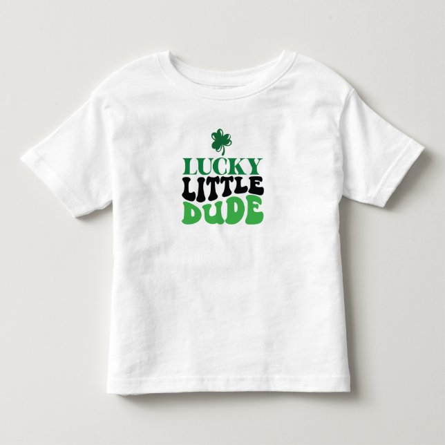 Lucky Little Dude Toddler T-shirt (Front)