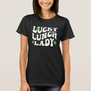 Lucky Lunch Lady St Patricks Day School Cafeteria  T-Shirt