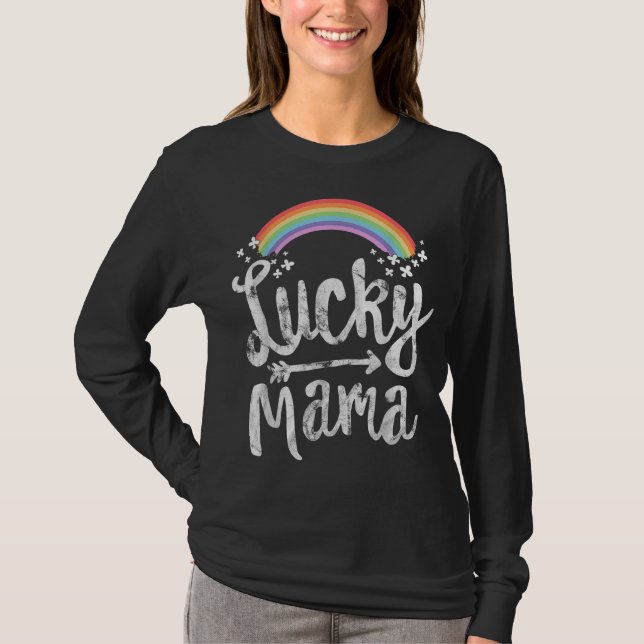 Lucky Mama Family St Patricks Day Mom Mother's Day T-Shirt (Front)