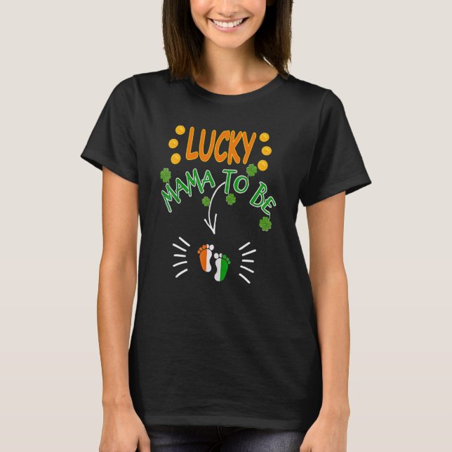 Lucky Mama Irish Mom Dad Shamrock st patricks day  T-Shirt (Front)
