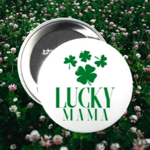 Lucky Mama Shamrock Button – Fun St. Patrick’s Day