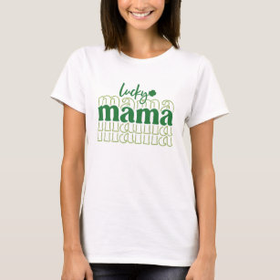 Lucky Mama  T-Shirt