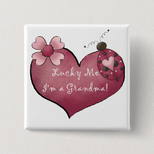 Lucky Me I'm a Grandma Tshirts and Gifts Button