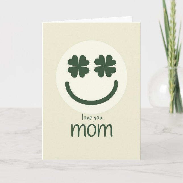 Lucky Mom Love You Card (Front)