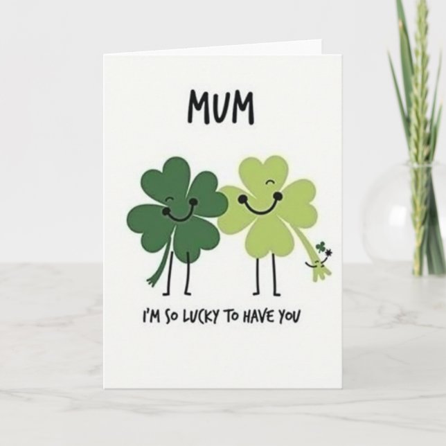 Lucky Mum Greeting Card (Front)