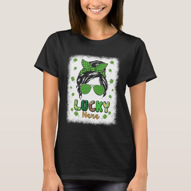 Lucky Nana Messy Bun St Patricks Day for Women T-Shirt (Front)