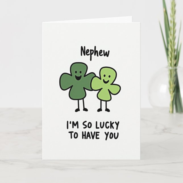 Lucky Nephew Greeting Card (Front)