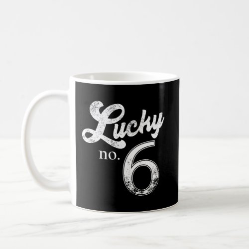 Lucky Number Six Distressed Long Sleeve Shirt Coffee Mug