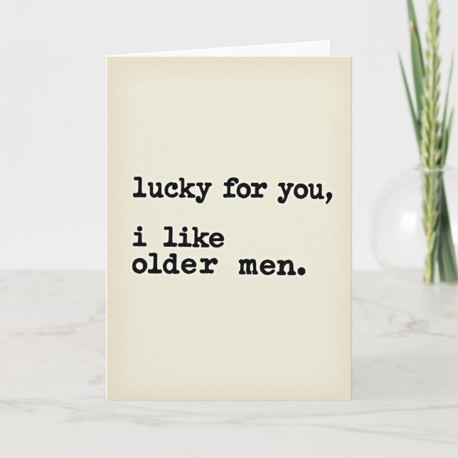 Lucky Older Men Love Card (Front)