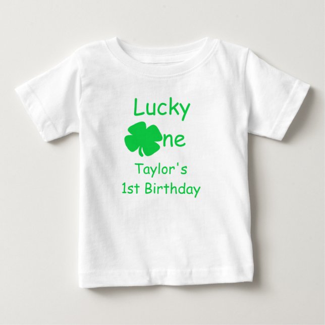 Lucky One 1st Birthday Baby T-Shirt (Front)